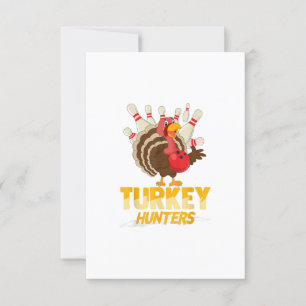 Invitación Cazador de pavo lindo Divertido boliche Día de Acc