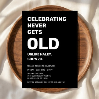 Invitación Celebrando Nunca Envejece Divertido Cumpleaños 70