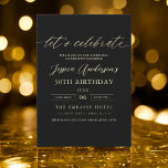 Invitación Celebremos el cumpleaños Minimalista del oro negro<br><div class="desc">¡Celebra el haber cumplido 30 con estilo con una invitación Minimalista de cumpleaños Black y Gold! Con elegantes acentos en negro y oro, elegante tipografía de guiones y un diseño limpio y moderno, esta invitación marca el tono para una sofisticada celebración. Ideal para cualquier tipo de evento, desde salones de...</div>