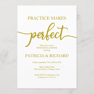 Invitación Cena de Ensayo de Oro Practice Makes Perfect