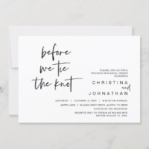 Invitación Cena De Ensayos De boda, Antes De Amarrarnos El Cu