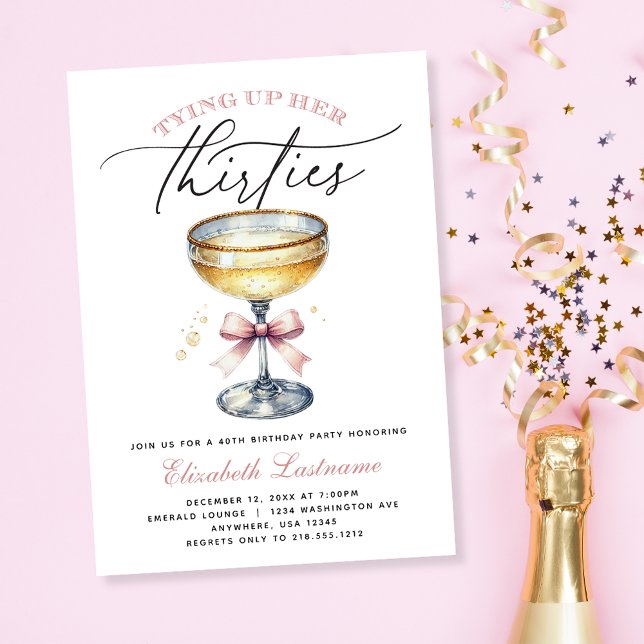 Invitación Champagne atando sus treinta años (Champagne Tying Up Her Thirties 40th Birthday Invitation)