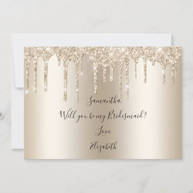 Invitación Champagne Drip Glitter ¿Serás Mi Dama de Honor (Anverso)