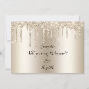 Invitación Champagne Drip Glitter ¿Serás Mi Dama de Honor