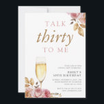 Invitación Champagne me habla 30 años Fiesta<br><div class="desc">Charla de champagne 30 años para mí</div>