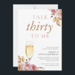 Invitación Champagne me habla 30 años Fiesta<br><div class="desc">Charla de champagne 30 años para mí</div>