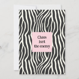 Invitación Chaos isn't the enemy