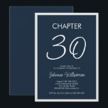 Invitación Chapter 30 Navy Blue 30th Birthday Party<br><div class="desc">Modern and minimal "chapter 30" invitation for a 30th birthday party. Personalize it with her name and the party details including the date,  RSVP information,  and any other info needed. Design with a navy blue background.</div>
