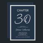 Invitación Chapter 30 Navy Blue 30th Birthday Party<br><div class="desc">Modern and minimal "chapter 30" invitation for a 30th birthday party. Personalize it with her name and the party details including the date,  RSVP information,  and any other info needed. Design with a navy blue background.</div>