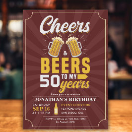 Invitación Cheers and Beers to my 50 Years, Any Birthday