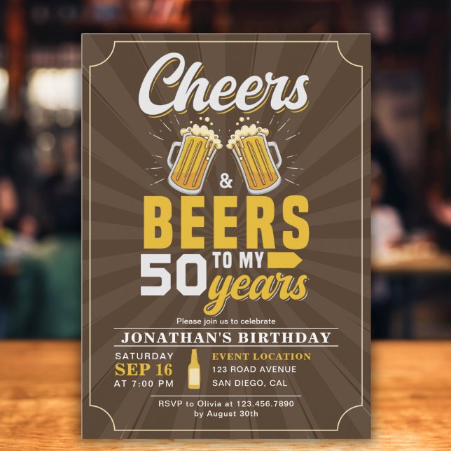Invitación Cheers and Beers to my 50 Years, Any Birthday (Subido por el creador)