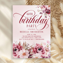Invitación Chic Pink Burgundy Floral Glam 60th Birthday