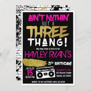 Invitación Chica Aint Nuthin pero un Thang Hip Hop 3er