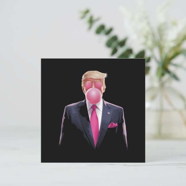 Invitación Chicle Burbuja Trump (Anverso de pie)