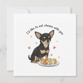 Invitación Chihuahua " Me gustaría comer queso contigo"  