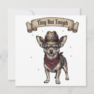 Invitación chihuahua, pequeño pero duro, perro vaquero, chi o
