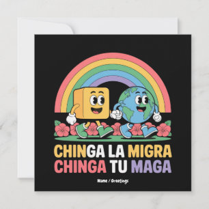 Invitación Chinga La Migra Chinga Tu Maga Gracioso Arcoiris