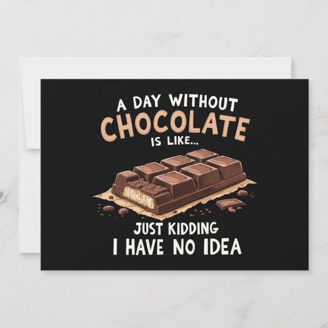 Invitación Chocolate gracioso que dice un día sin chocolate (Anverso)