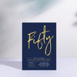 Invitación Cincuenta | Fiesta de los 50 Años Oro y Azul Moder<br><div class="desc">Celebra tu día especial con esta sencilla y elegante invitación a la fiesta de cumpleaños número 40. Este diseño presenta un guión de broche de moda "Fifty" con un diseño limpio en combinación azul marino y oro. Hay más diseños y suministros de fiesta disponibles en mi tienda BaraBomDesign.</div>
