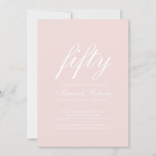 Invitación Cincuenta y Fabuloso Rosa Rubor Cumpleaños 50 