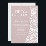 Invitación ¡Cincuenta Y Fabuloso! Rosa y Blanco polvorientos<br><div class="desc">¡Cincuenta Y Fabuloso! Invitación a los 50 Años Rosa y Blanco Polvorientos Véase colección coincidente en Nest Store y Nest</div>