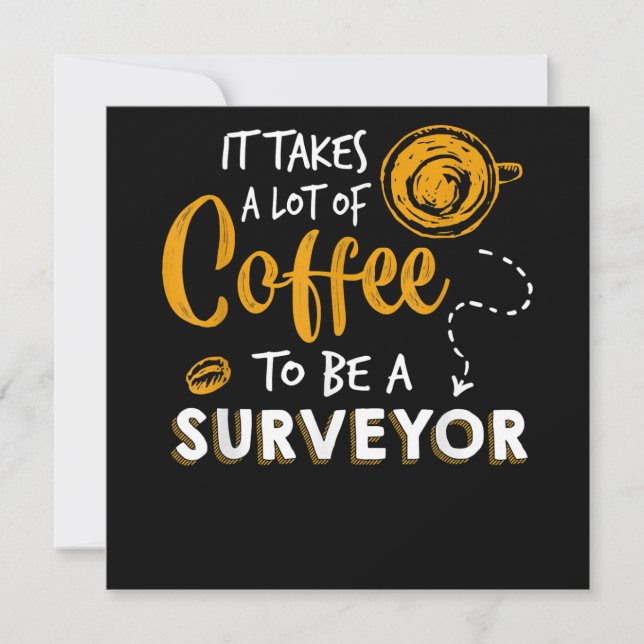 Invitación Coffee Lover Funny Surveyor Engineer Construction (Anverso)