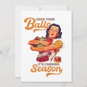 Invitación Coge tus bolas, es temporada de lata, agarra tus j