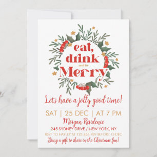 Invitación Coma, bebe y sé feliz fiesta de Navidad