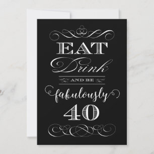 Invitación Coma bebida y sé fabuloso 40 cumpleaños
