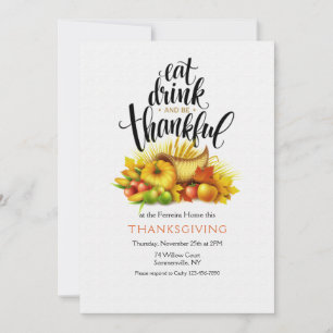 Invitación Come, Bebe y sé Agradecido Día de Acción de Gracia