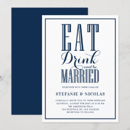 Invitación Comer azul de la marina, beber y casarse con Boda