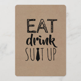Invitación Comer Beber Suit Up Funny Groomsman