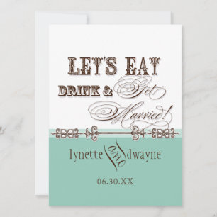 Invitación Comer, beber y casarse con una novia casada
