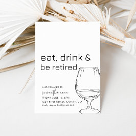 Invitación Comer, beber y estar jubilado