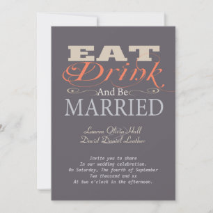 Invitación Comer Bebida Y Casarse