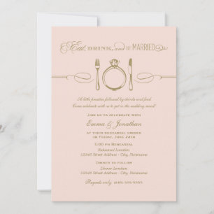 Invitación Comer bebida y casarse en Rubor Ensayo de cena