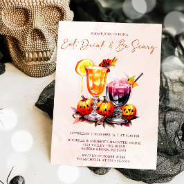 Invitación Comer Bebida Y Ser Asustada Fiesta Halloween