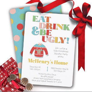 Invitación Comer bebida y ser Navidades feos Fiesta suéter