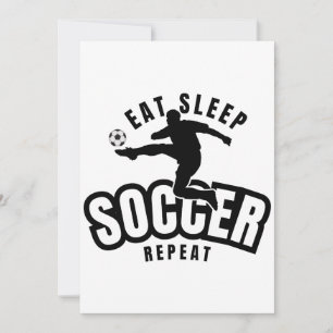 Invitación comer dormir fútbol repetir