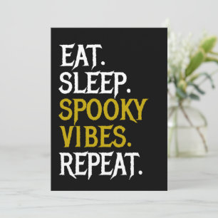 Invitación Comer Dormir Vibraciones Espeluznantes Repetir - H