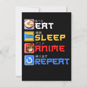 Invitación Comer Sleep Anime Repetir Idea de Regalo Cosplayer