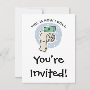 Invitación Cómo hago rodar (papel higiénico)