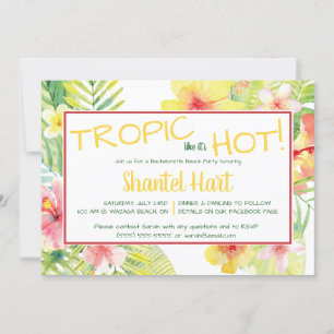 Invitación ¡Como si fuera caliente! Fiesta de temática tropic