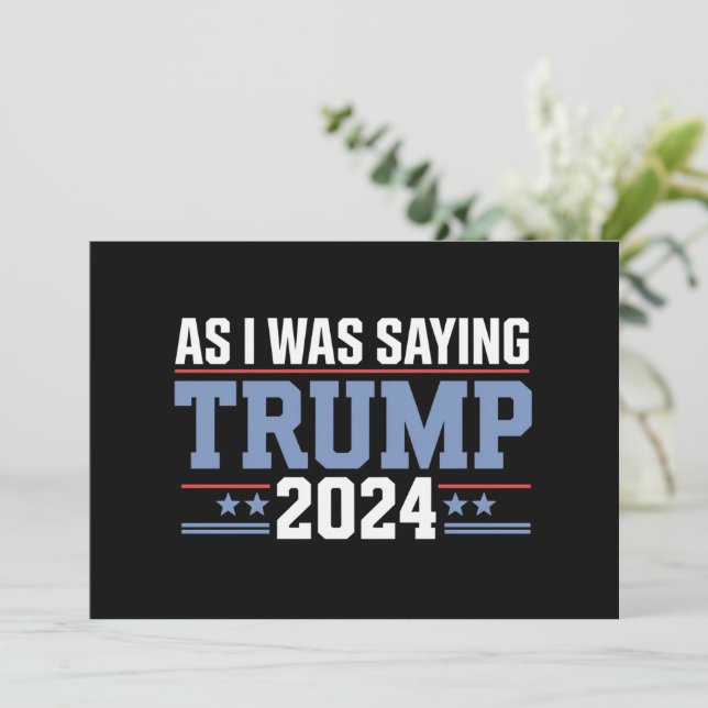 Invitación Como Yo Decía Las Elecciones De Trump 2024 (Anverso de pie)
