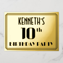 Invitación Con Relieve Metalizado 10.ª Fiesta de Cumpleaños: Art Deco Look "10" y No