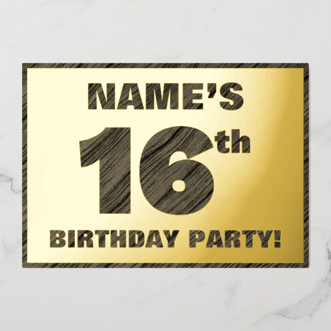 Invitación Con Relieve Metalizado 16.ª Fiesta de Cumpleaños — Negrita, Falsa Madera  (Anverso)