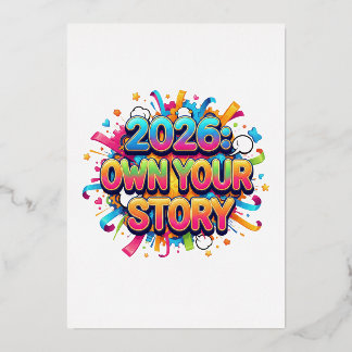 Invitación Con Relieve Metalizado 2026: Own Your Story - The Empowerment Slogan