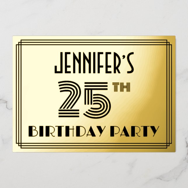 Invitación Con Relieve Metalizado 25ª Fiesta de Cumpleaños — Estilo Art Deco "25" y  (Anverso)