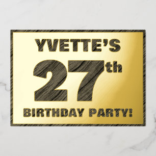 Invitación Con Relieve Metalizado 27ª Fiesta de Cumpleaños — Audaz, Faux Wood Grain 
