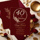 Invitación Con Relieve Metalizado 40 y fabuloso Fiesta de cumpleaños número 40 estam<br><div class="desc">Diseño elegante de tipografía "40 and Fabulous" diseño fiesta de 40 años con un contorno circular subió. La parte posterior presenta un contorno rosa en tono dorado (no en Relieve metalizado dorado). El fondo delantero y trasero es de color rojo oscuro borgoñoso.</div>